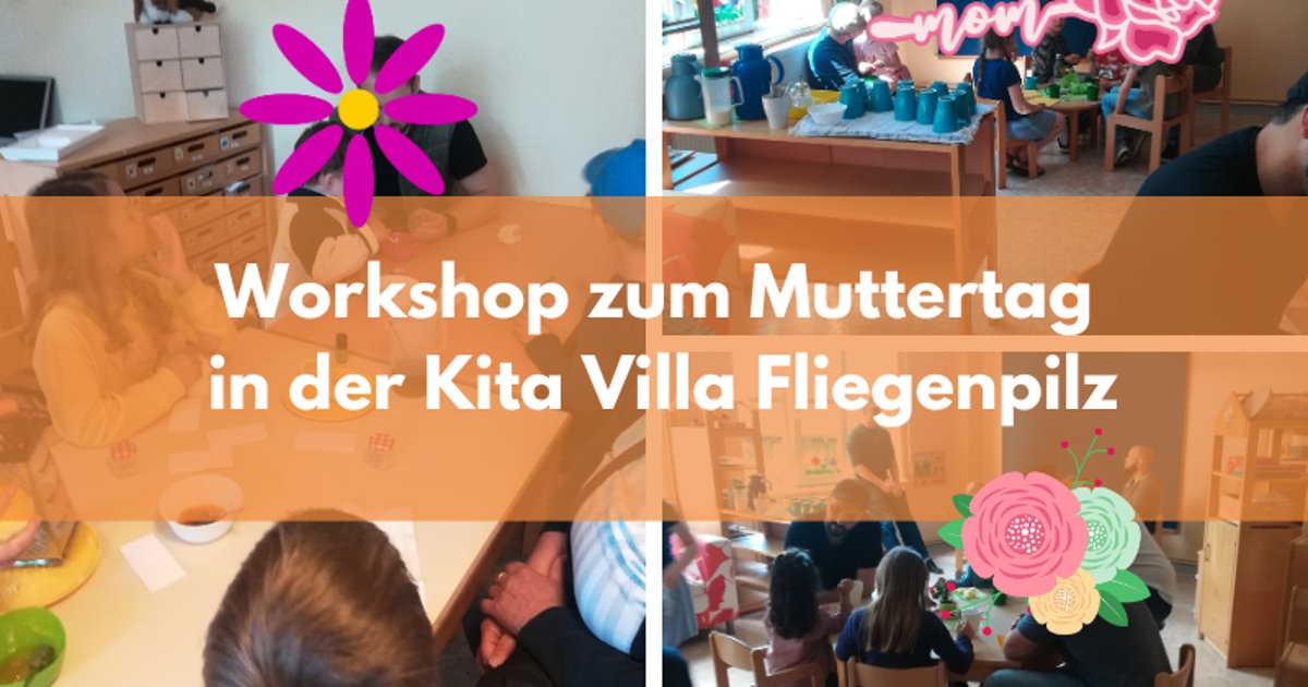 Muttertags Workshop in der Kita | gv-wietze