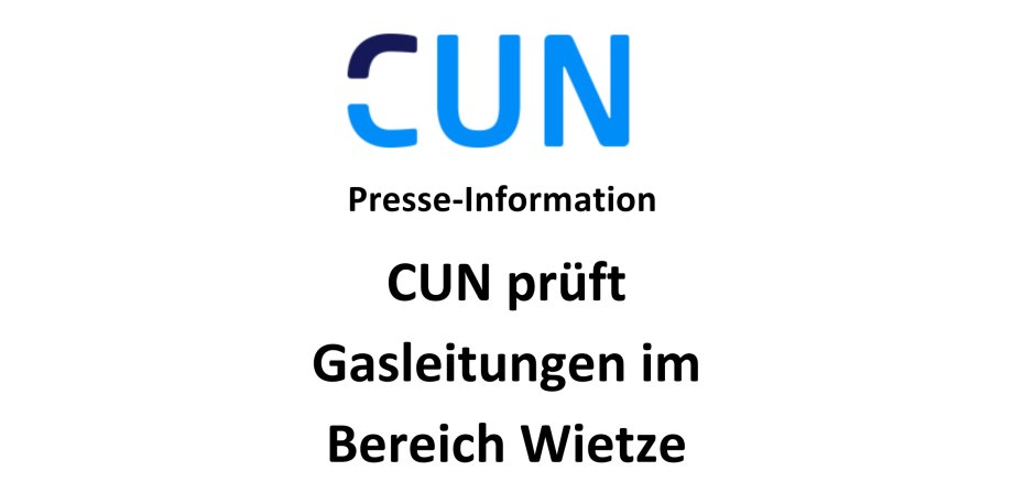 CUN prüft Gasleitungen im Bereich Wietze - 1