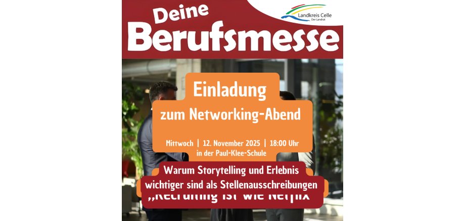 Einladung zumNetworking-Abend anlässlichderEröffnungderBerufsmesse2025 amMittwoch,12. November 2025in derAula der Paul-Klee-Schule (Wittestraße 14, 29225 Celle) ab 18 Uhr mit einem Vortrag von Frau Monique Lutermann Fachreferentin Recruiting und - 1