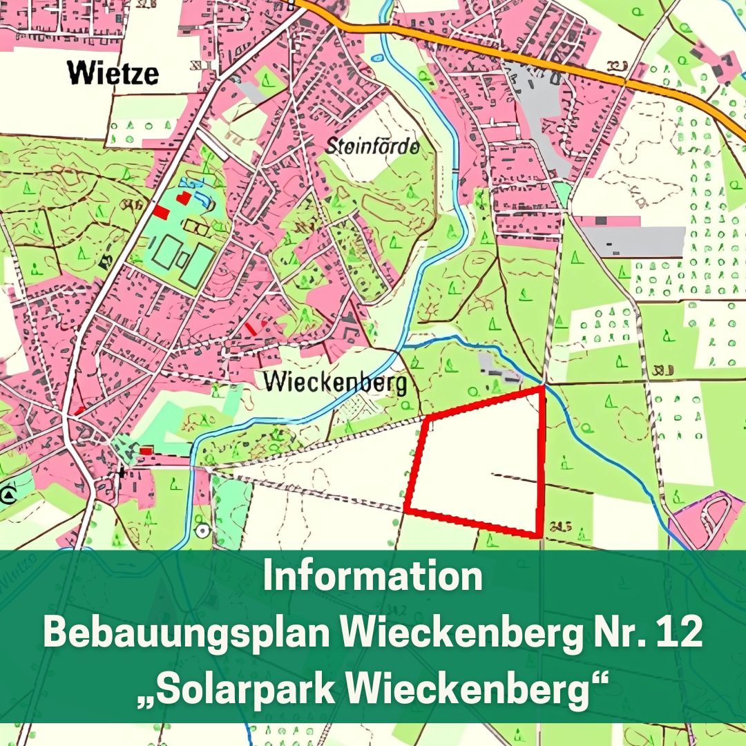 ZwischeInformation   Bebauungsplan Wieckenberg Nr. 12 „Solarpark Wieckenberg“ - 1